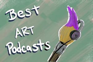 Do You Listen to Art Podcasts?
